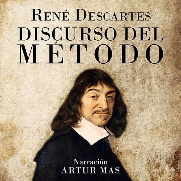 Discurso del Método - eBook & Audiolibro - René Descartes - ISBN 9783968588971 & 4061707312199 - Storytel Colombia