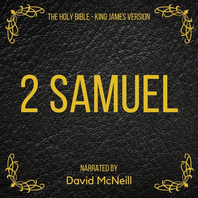The Holy Bible - 2 Samuel: King James Version