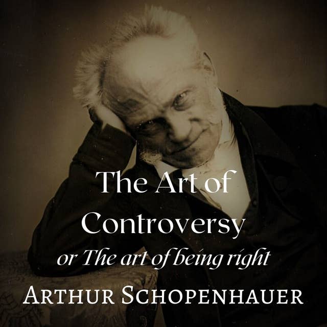 The Art of Controversy: The Art of Being Right