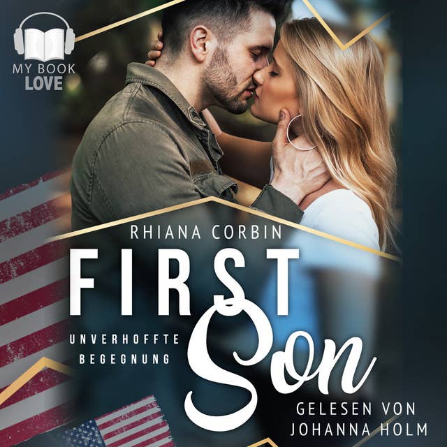 First Son: Unverhoffte Begegnung
