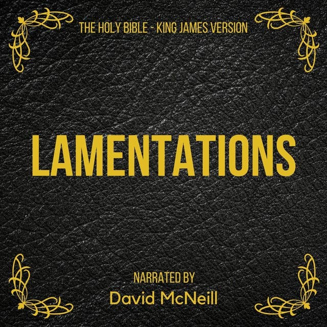 The Holy Bible - Lamentations: King James Version