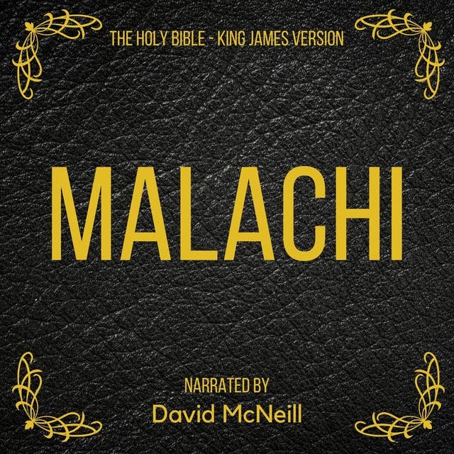 The Holy Bible - Malachi: King James Version
