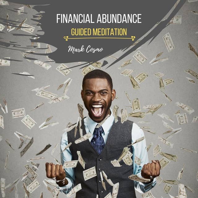 Financial Abundance: Guided Meditation