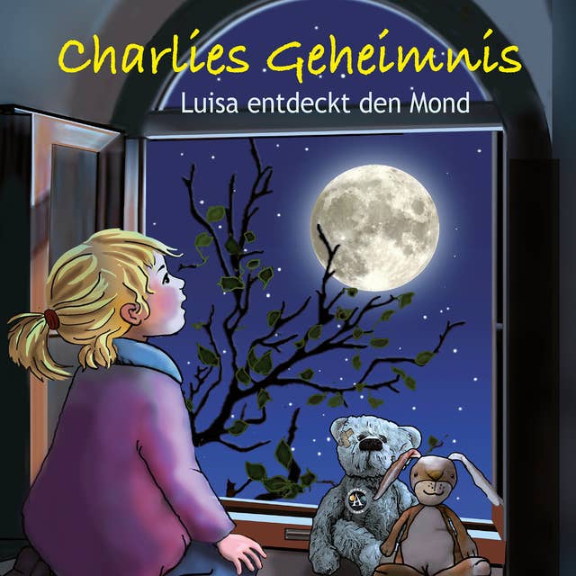 Charlies Geheimnis: Luisa entdeckt den Mond