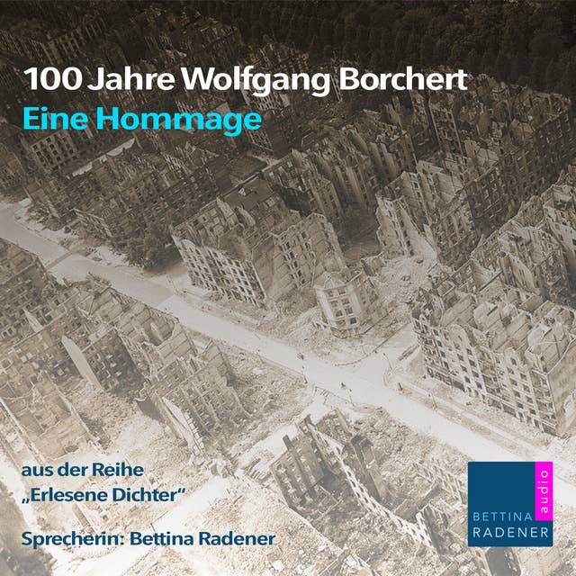 100 Jahre Wolfgang Borchert: Eine Hommage