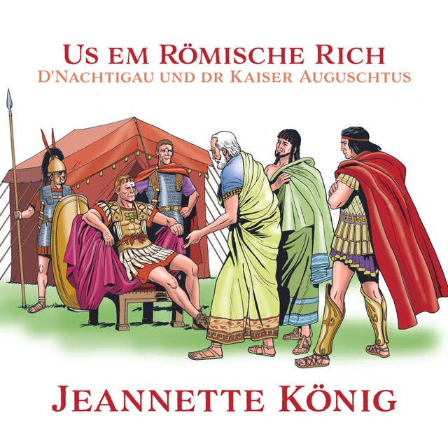 Us em Römische Rich: D'Nachtigau und dr Kaiser Auguschtus