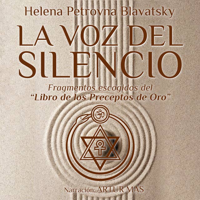 La Voz del Silencio: Fragmentos Escogidos del "Libro de los Preceptos de Oro"