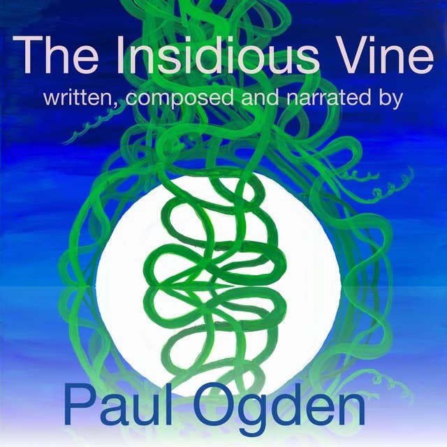 The Insidious Vine