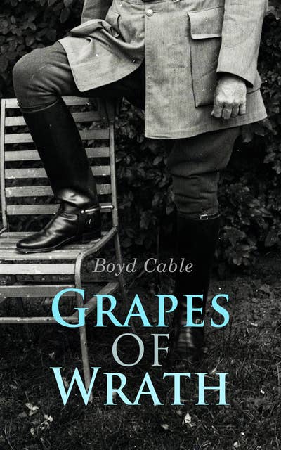 Grapes of Wrath: World War I Novel