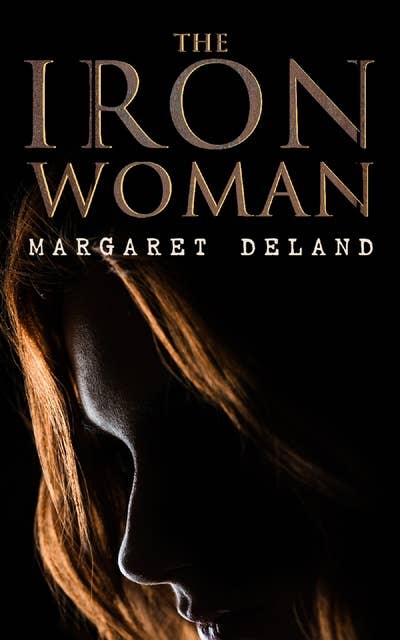 The Iron Woman: Historical Romance Novel