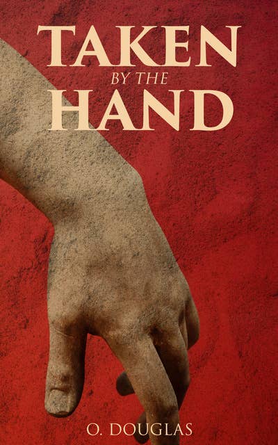Taken by the Hand: Scottish Novel