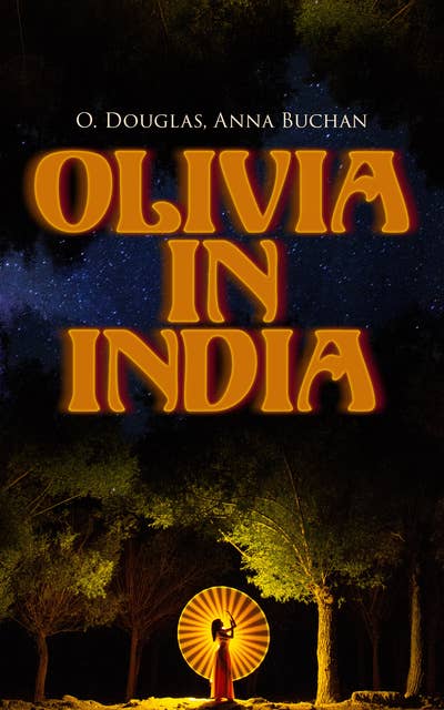 Olivia in India: Historical Novel