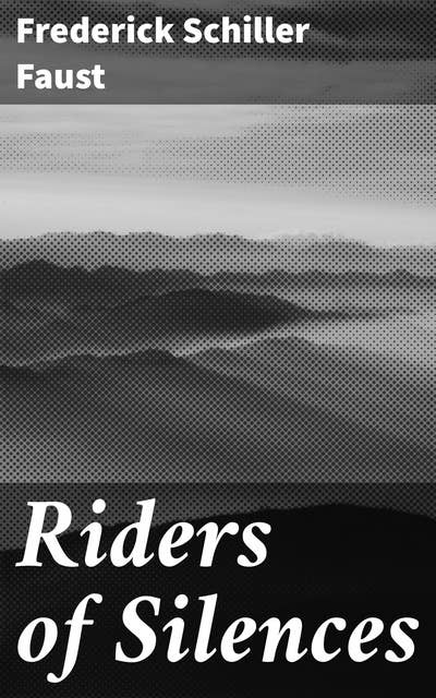 Riders of Silences
