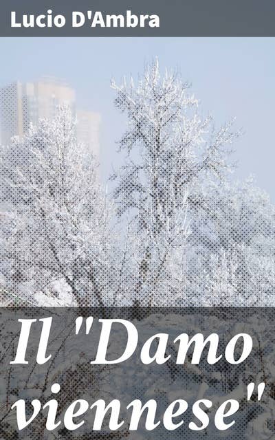Il "Damo viennese": Romanzo