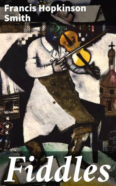 Fiddles: 1909