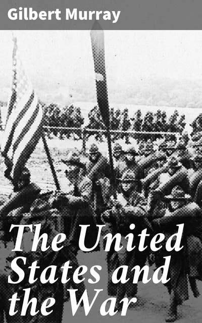 The United States and the War