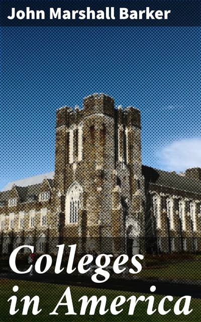 Colleges in America: Exploring the Literary Influence of American Colleges