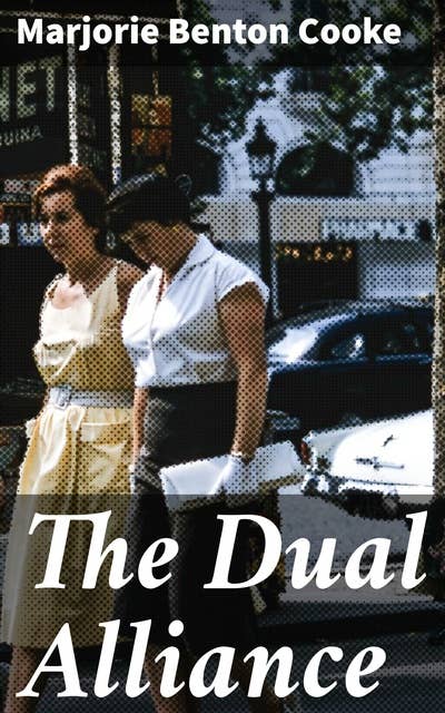 The Dual Alliance: A Tale of Love, Loyalty, and Society in the Early 20th Century