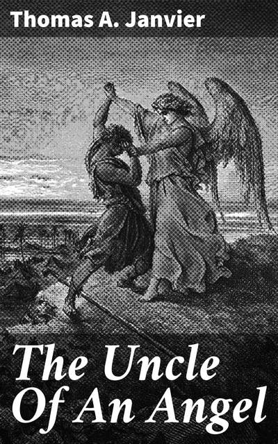The Uncle Of An Angel: 1891