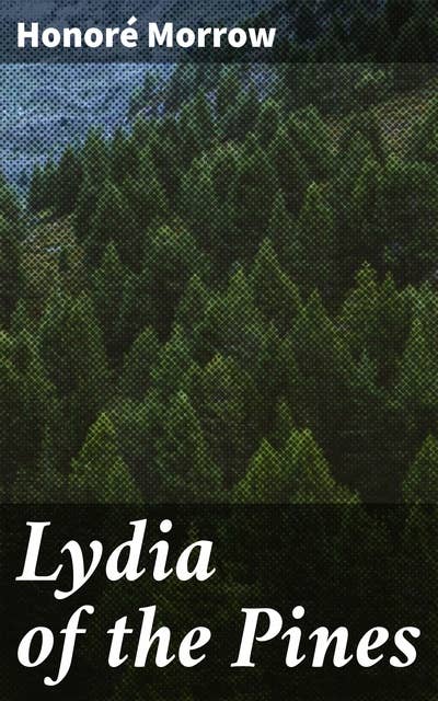 Lydia of the Pines: A Southern Tale of Identity, Resilience, and Tradition