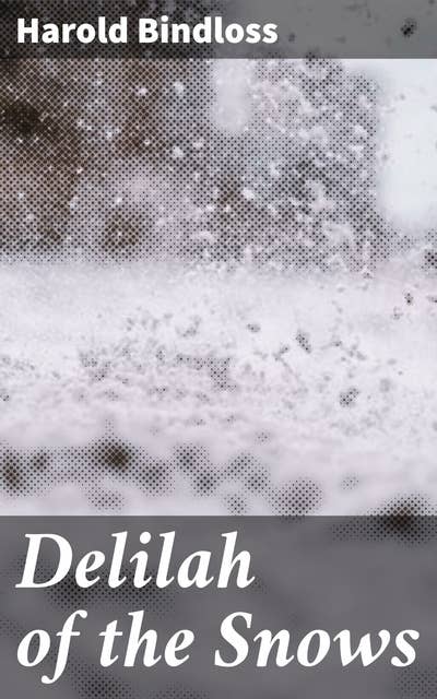 Delilah of the Snows