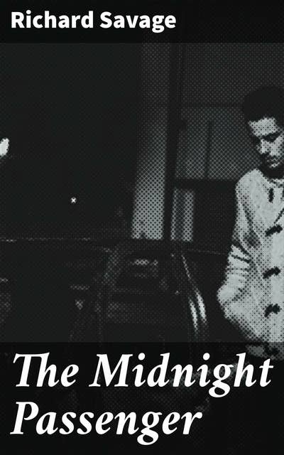 The Midnight Passenger: A Novel