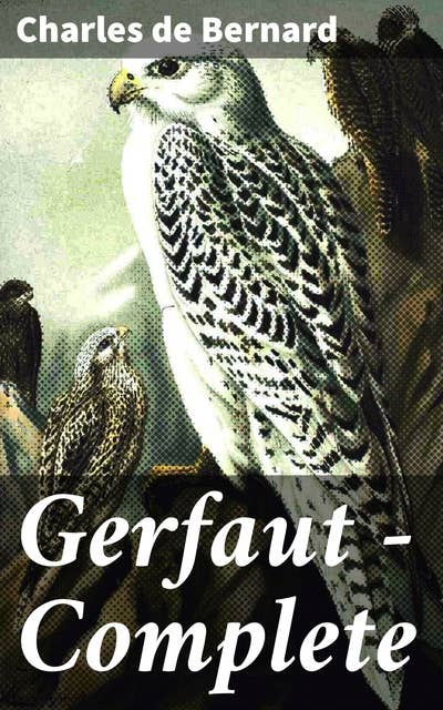 Gerfaut — Complete