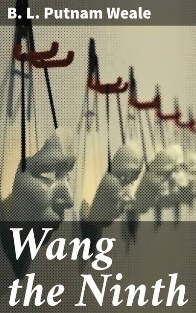 Wang the Ninth: The Story of a Chinese Boy