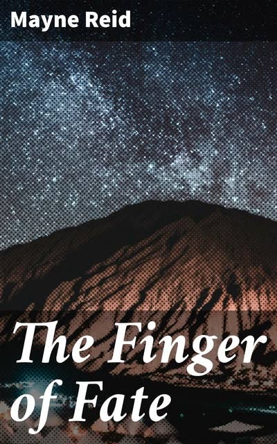 The Finger of Fate: A Romance