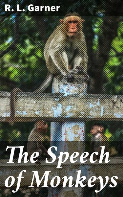 Cover for The Speech of Monkeys