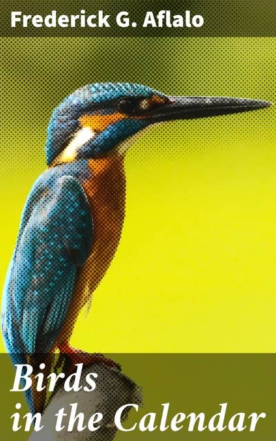 Birds in the Calendar: Exploring Avian Significance in Cultural Contexts