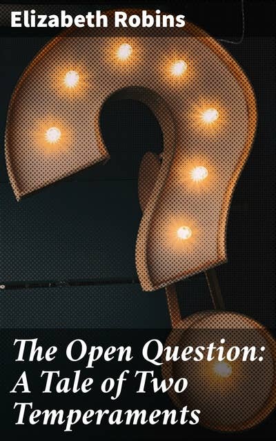 The Open Question: A Tale of Two Temperaments