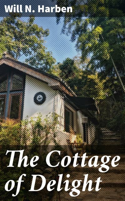 The Cottage of Delight: A Novel