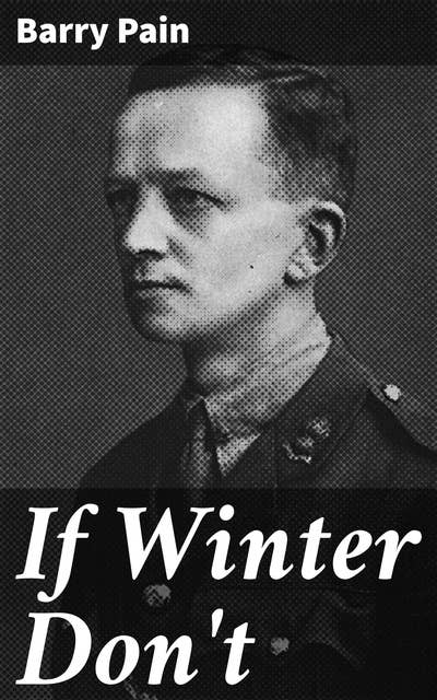 If Winter Don't: A.B.C.D.E.F. Notsomuchinson