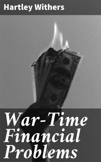 War-Time Financial Problems