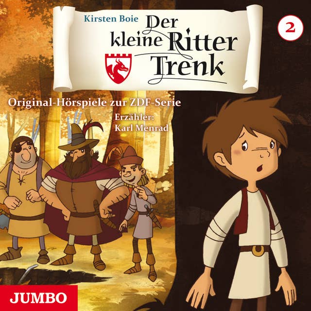 Der kleine Ritter Trenk [Folge 2, 1. Staffel]: Original-Hörspiele zur ZDF-Serie