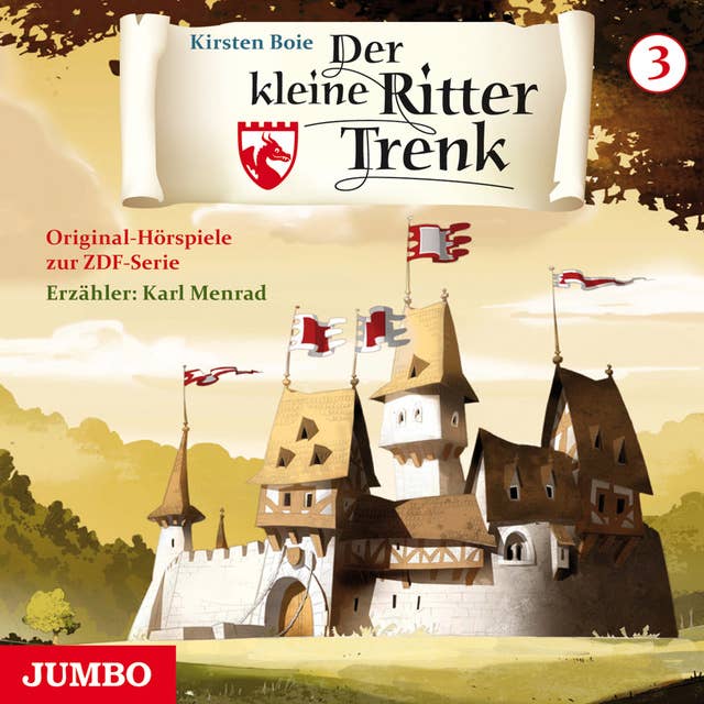 Der kleine Ritter Trenk [Folge 3, 1. Staffel]: Original-Hörspiele zur ZDF-Serie