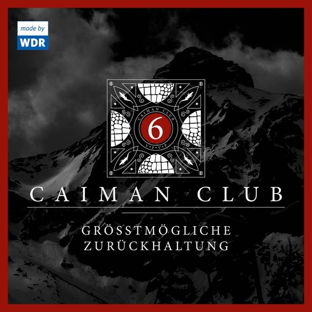 Caiman Club - Folge 06: Größtmögliche Zurückhaltung