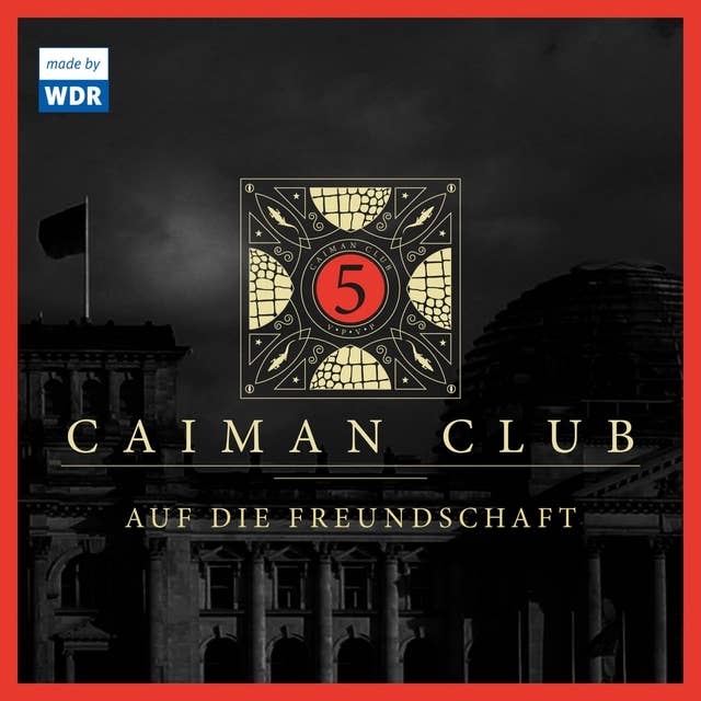 Caiman Club - Folge 05: Auf die Freundschaft