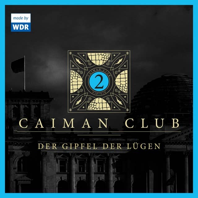 Caiman Club - Folge 02: Der Gipfel der Lügen