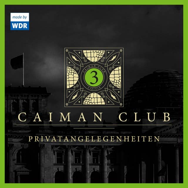 Caiman Club - Folge 03: Privatangelegenheiten