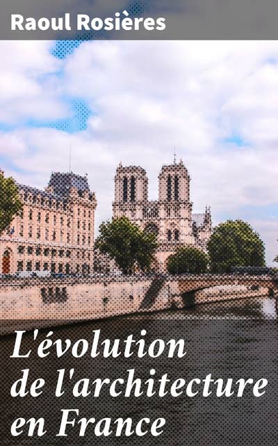 L'évolution de l'architecture en France