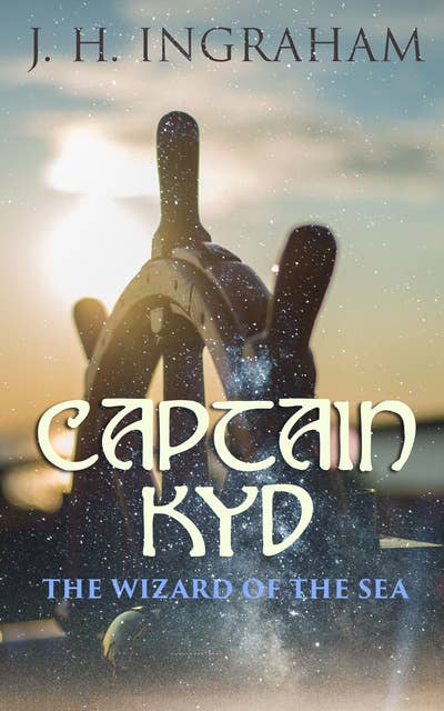 Captain Kyd: The Wizard of the Sea: Complete Edition (Vol. 1&2)