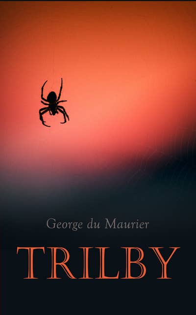 Trilby: A Dark Romance