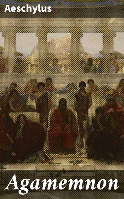 Agamemnon: Murhenäytelmä