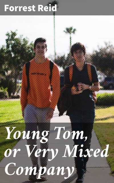 Young Tom, or Very Mixed Company