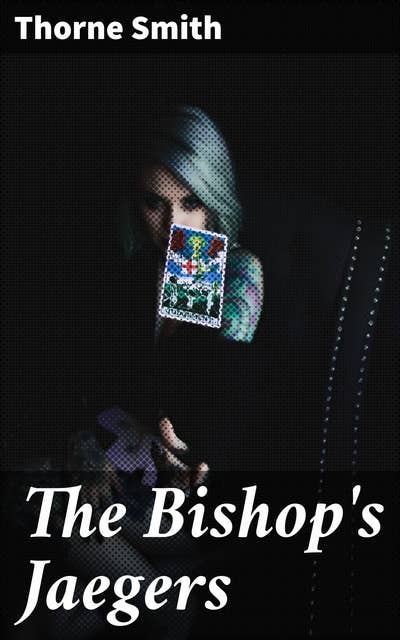 The Bishop's Jaegers