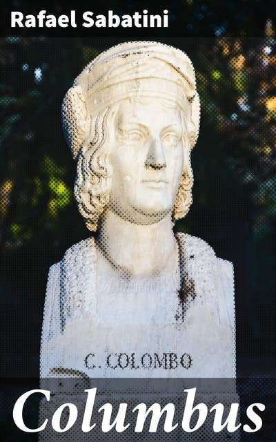 Columbus: A Romance