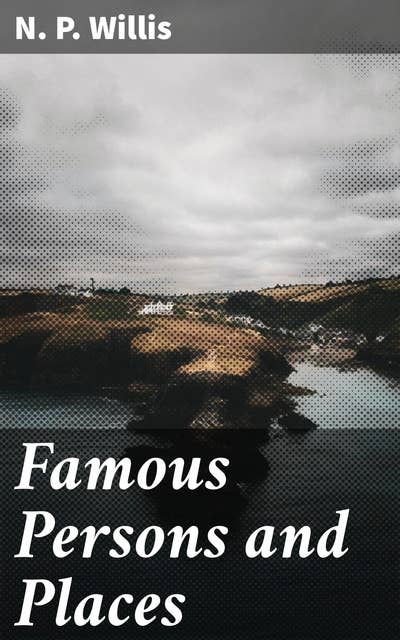 Famous Persons and Places: Exploring Famous Figures and Legendary Landmarks