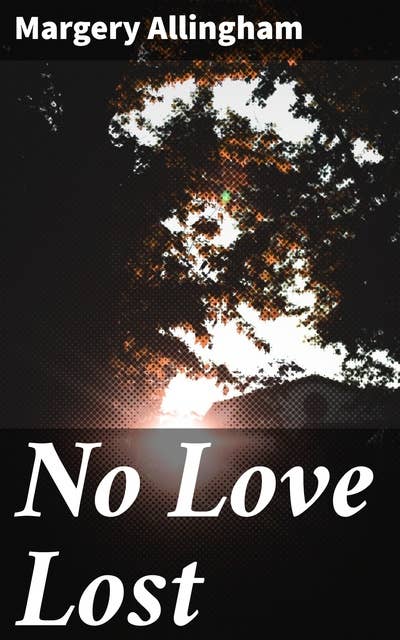 No Love Lost